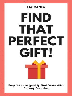 cover image of Find That Perfect Gift!